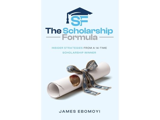 The Scholarship Formula: Insider Strategies from a 14-Time Scholarship Winner
