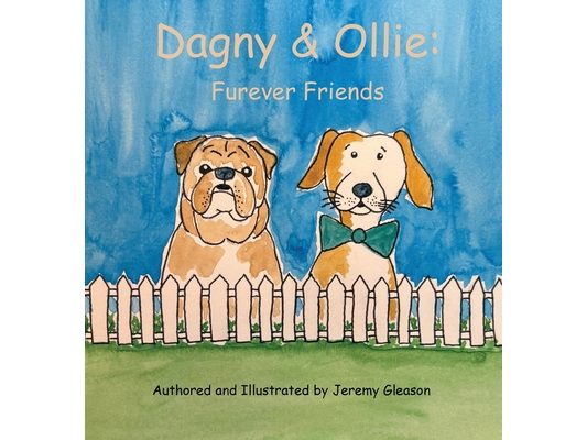 Dagny & Ollie: Furever Friends