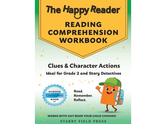 Reading Comprehension Workbook, Grade 2: Clues & Character Actions