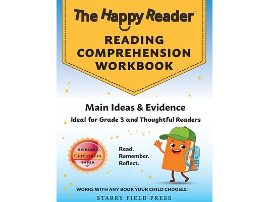 Reading Comprehension Workbook, Grade 3: Main Ideas & Evidence