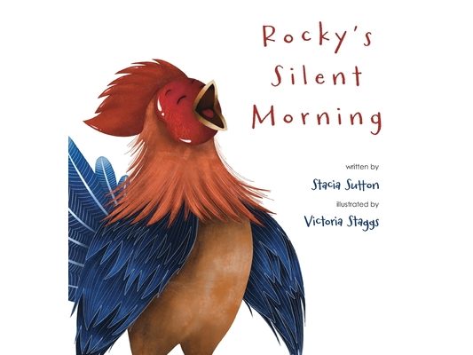 Rocky's Silent Morning: An Estella & Gus Story