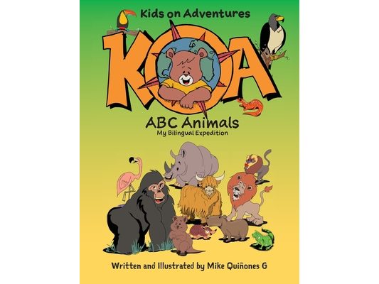 Koa ABC Animals: My Bilingual Expedition