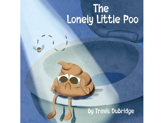 The Lonely Little Poo: A Funny Picture Book About Poop, Friendship, and Learning That Poop Belongs in the Toilet