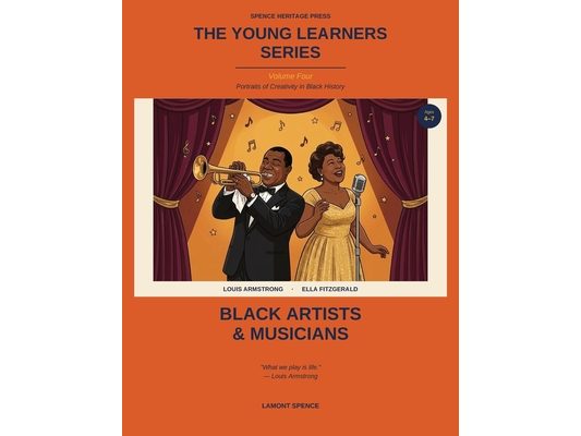The Young Learners Series - Volume 4: Portraits of Creativity in Black History