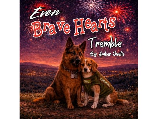 Even Brave Hearts Tremble