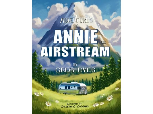 The Adventures of Annie the Airstream