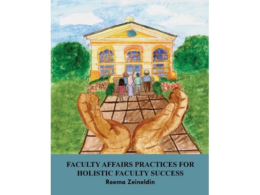 Faculty Affairs Practices for Holistic Faculty Success