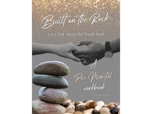 Built On The Rock Let's Talk About The Tough Stuff