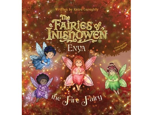 The Fairies of Inishowen: Enya the Fire Fairy