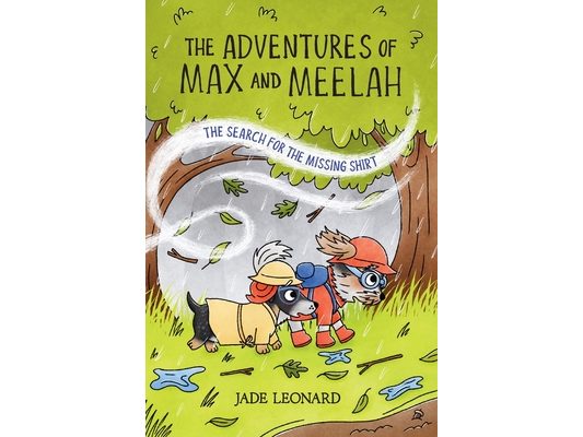 The Adventures of Max and Meelah: The Search for the Missing Shirt