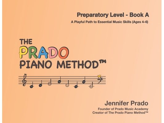 The Prado Piano Method - Book A