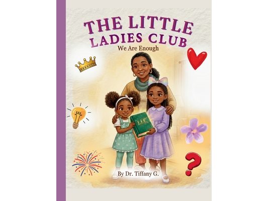 The Little Ladies Club: We Are Enough