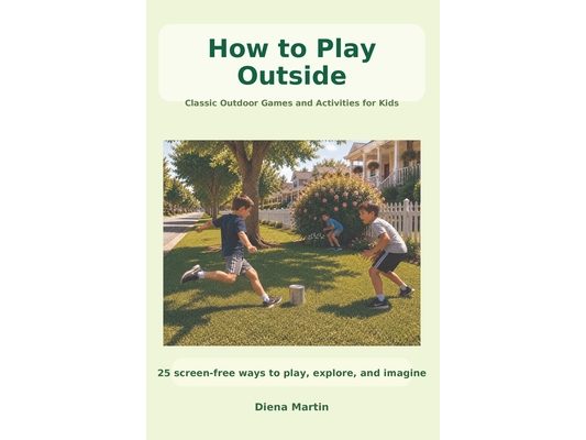 How to Play Outside