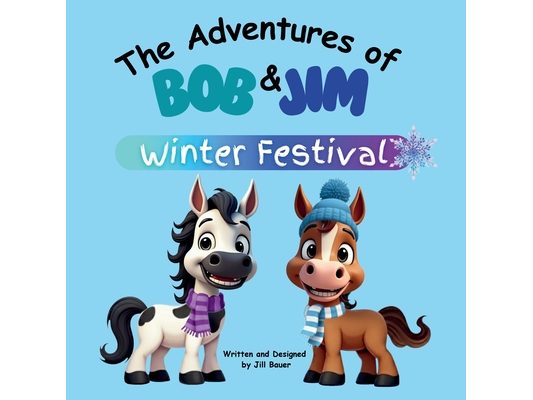 The Adventures of Bob & Jim: Winter Festival