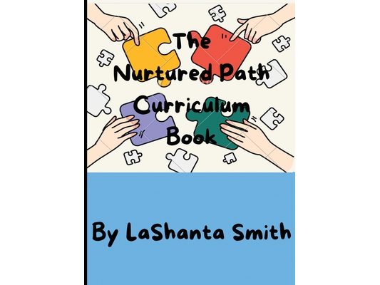 The Nurtured Path Curriculum Book