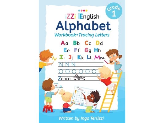 IZZi English Alphabet Workbook + Tracing Letters: A Fun and Colorful Alphabet Workbook with Tracing, Matching Games, and Memory Boosters for Ages 5-7