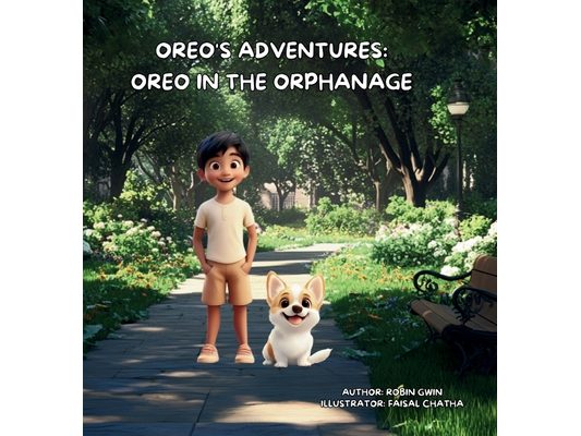 Oreo's Adventures: Oreo in the Orphanage