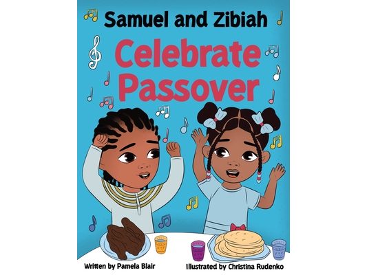 Samuel and Zibiah Celebrate Passover