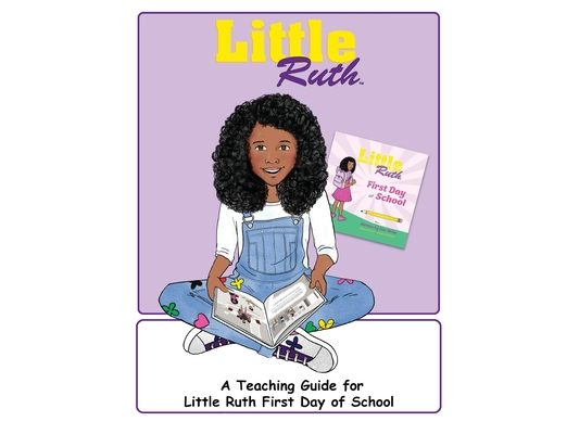 Little Ruth First Day Of School Teaching Guide