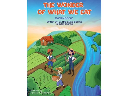 The Wonder of What We Eat Workbook: Activities and Reflections to Help Kids Build Healthy Habits and a Positive Relationship with Food