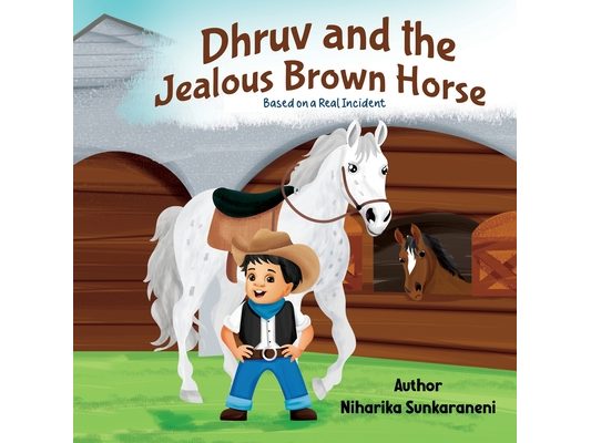Dhruv and the Jealous Brown Horse