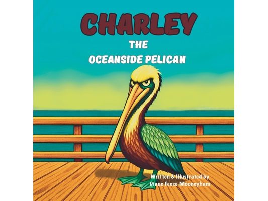 Charley the Oceanside Pelican