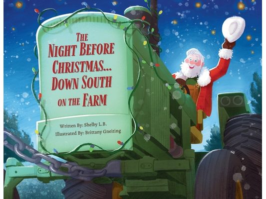 The Night Before Christmas... Down South on the Farm