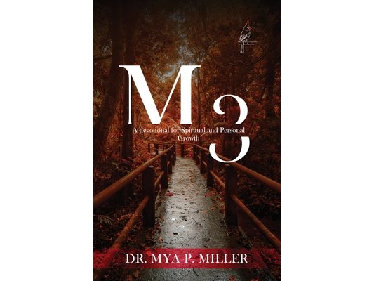 M3: Defining Your Mind, Maturity & Movement: A Devotional for Spiritual and Personal Growth