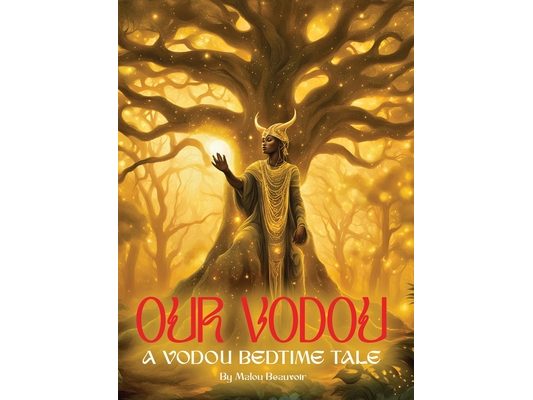 Our Vodou: A Vodou Bedtime Tale Book1