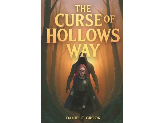 The Curse of Hollows Way: A Descent Into the Hollows