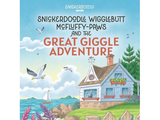 Snickerdoodle Wigglebutt McFluffy-Paws and the Great Giggle Adventure
