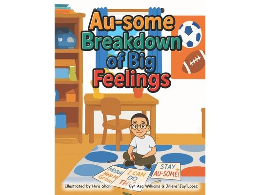 Au-some Breakdown of Big Feelings
