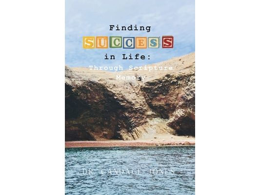 Finding Success in Life: Through Scripture Memory