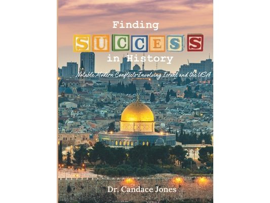 Finding Success in History: Notable Modern Conflicts Involving Israel and the USA