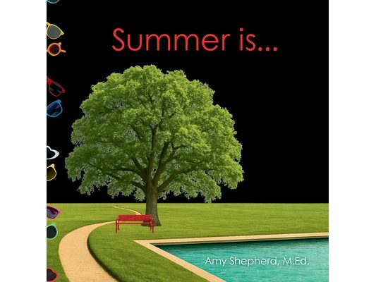 Summer is...: A Joyful Exploration of Summer Through Rhythm, Repetition, and Inclusive Design