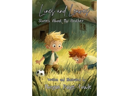 Lines and Leaves: Stories About My Brother