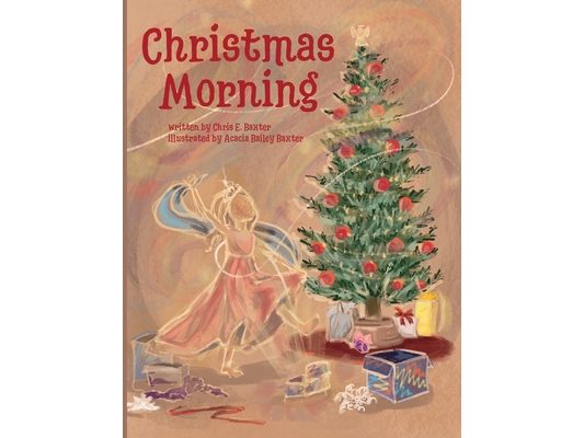 Christmas Morning: A Heartwarming Christmas Adventure of Wonder and Faith